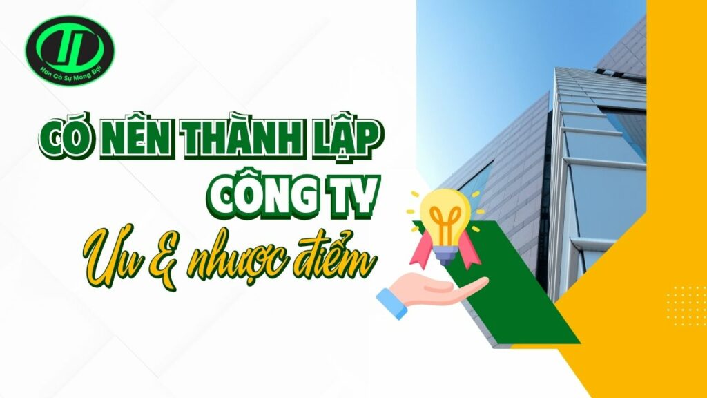 có nên thành lập công ty