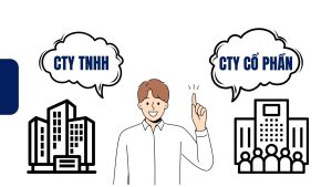 công ty cổ phần hay công ty TNHH