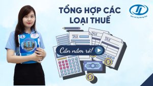 Tổng Hợp Các Loại Thuế Mà Doanh Nghiệp Cần Nắm Rõ