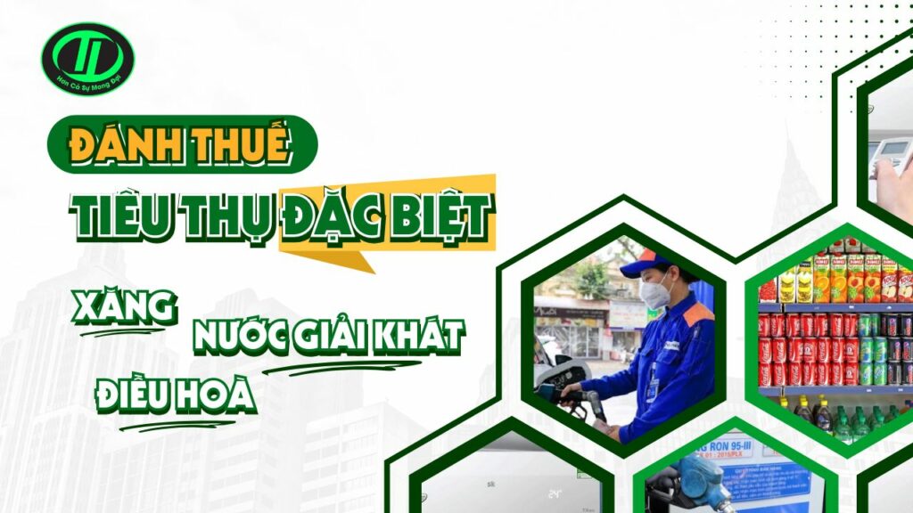 thuế tiêu thụ đặc biệt xăng
