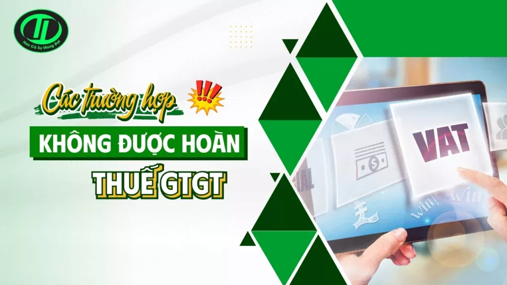 không được hoàn thuế gtgt